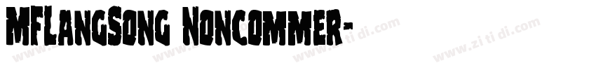 MFLangSong Noncommer字体转换